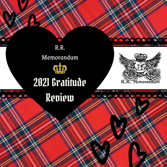 R.R.Memorandum's 2021 Gratitude Review